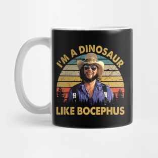 I'm A Dinosaur Like Bocephus Hank Jr Mug